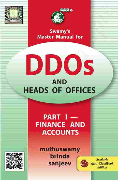 Swamys-Master-Manual-for-DDOs-And-Heads-of-Offices-Part-I-Finance-And-Accounts-S7-DDO
